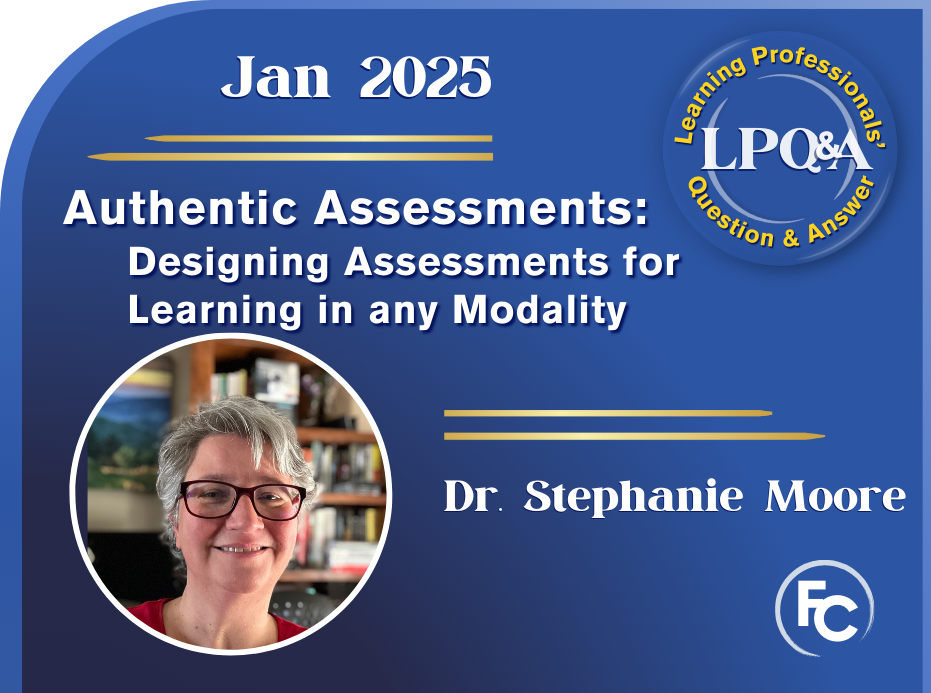 LPQ&A Jan 2025 Authentic Assessments with Dr Moore